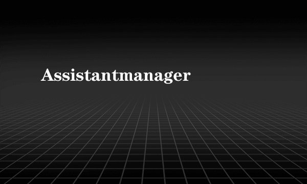 Assistantmanager