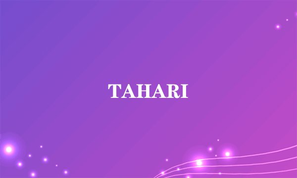 TAHARI