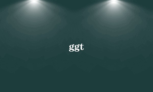 ggt