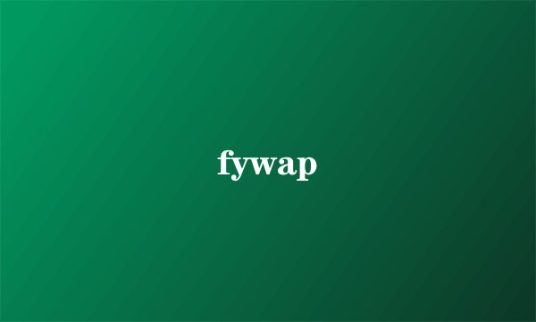 fywap
