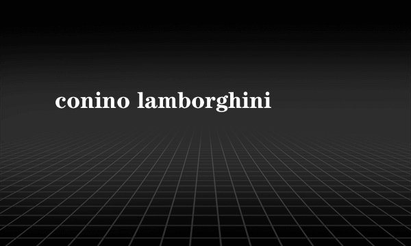 conino lamborghini
