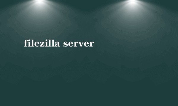filezilla server