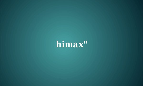 himax