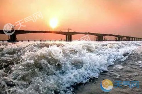 钱塘江大潮是什么时候 钱塘江涨潮时间表2018