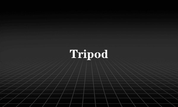 Tripod