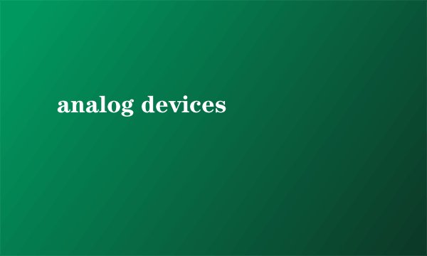 analog devices