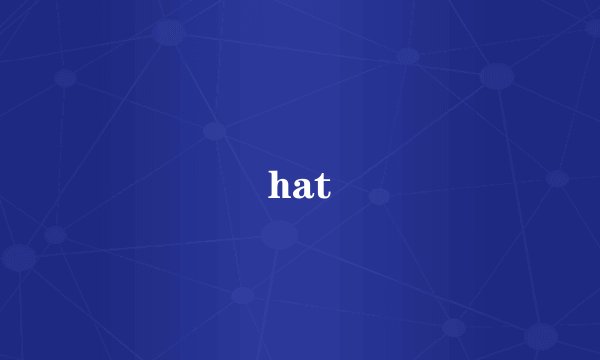 hat