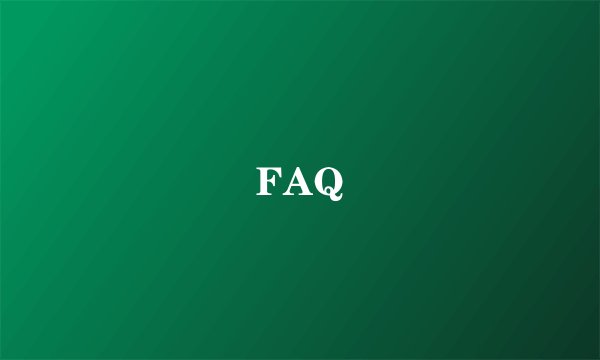 FAQ